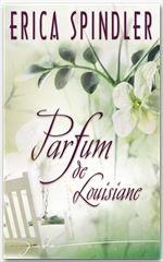 ebook cover of Parfum de Louisiane (Harlequin Jade), by Erica Spindler