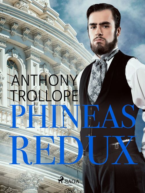 ebook cover of Phineas Redux, by Anthony Trollope