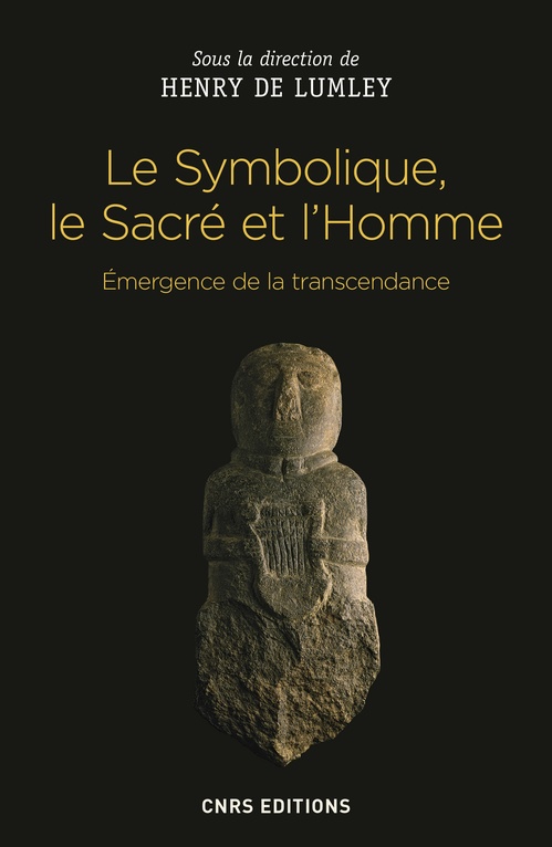 Couverture ebook de Le Symbolique, le Sacré et l'Homme. Emergence de la transcendance, de Collectif, Henry de Lumley