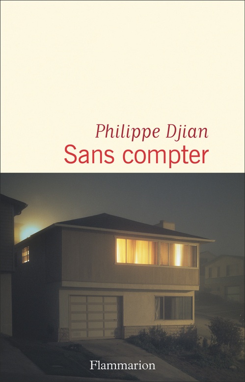 Couverture ebook de Sans compter, de Philippe Djian
