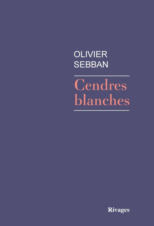 Couverture ebook de Cendres blanches, de Olivier Sebban