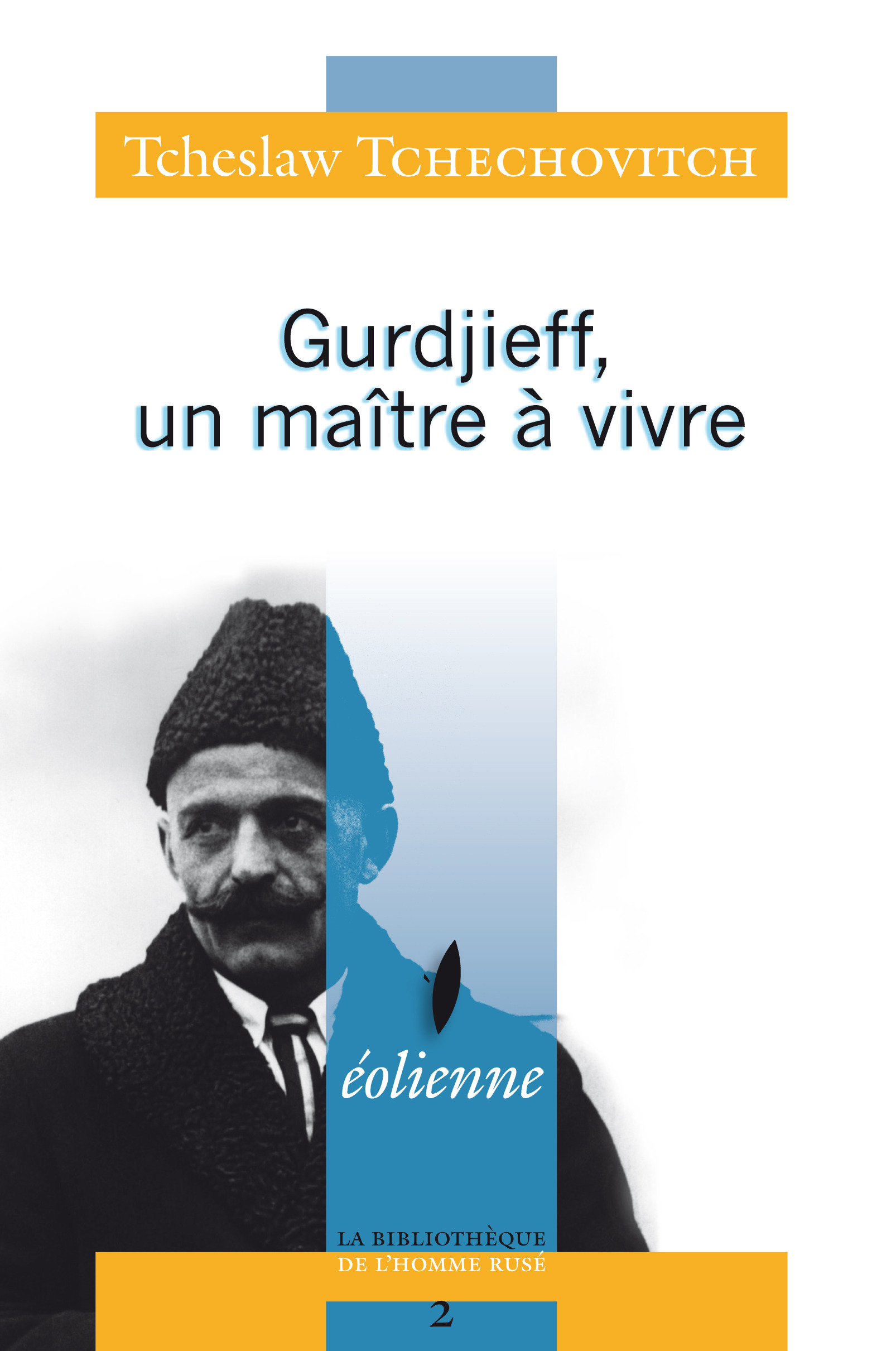 Couverture ebook de Gurdjieff, un maître à vivre, de Tcheslaw Tchechovitch