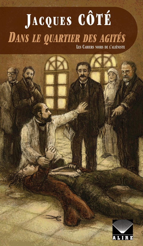 ebook cover of Dans le quartier des agités, by Jacques Côte