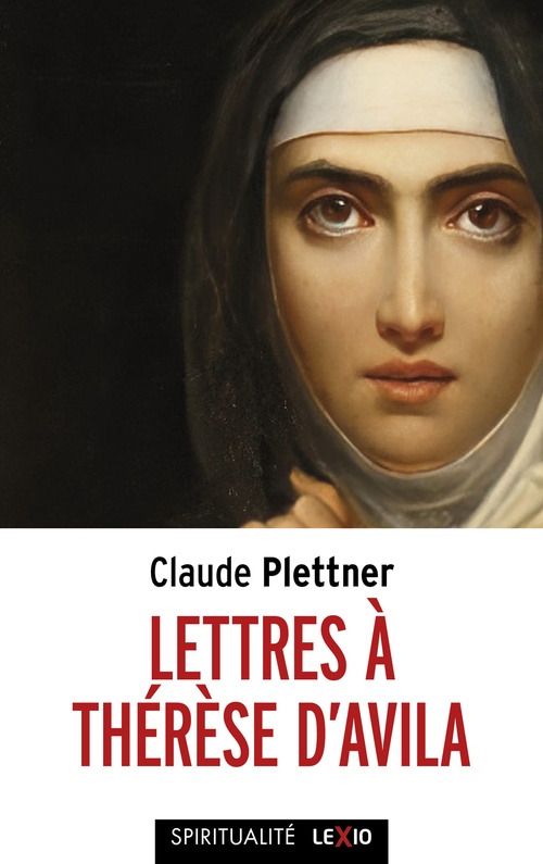ebook cover of Lettres à Thérèse d'Avila, by Claude Plettner