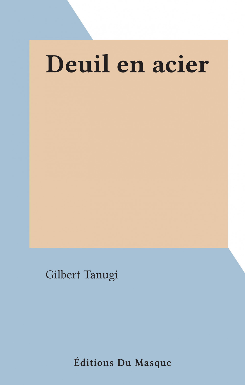 ebook cover of Deuil en acier, by Gilbert Tanugi