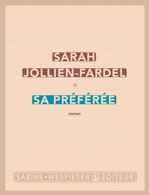 Couverture ebook de Sa préférée, de Sarah Jollien-Fardel