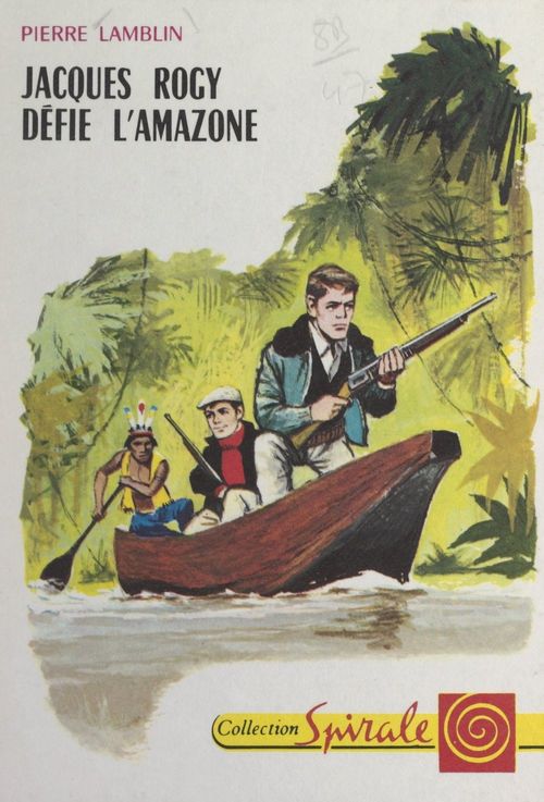 ebook cover of Jacques Rogy défie l'Amazone, by Pierre Lamblin