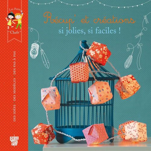 Couverture ebook de Récup' et créations, si jolies, si faciles !, de Collectif