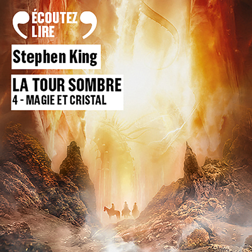 Couverture audiobook de La Tour Sombre (Tome 4) - Magie et cristal, de Stephen King