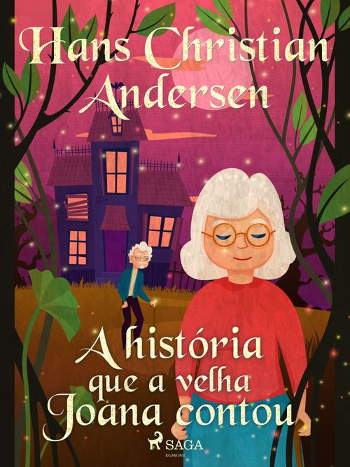 Couverture ebook de A história que a velha Joana contou, de Hans Christian Andersen
