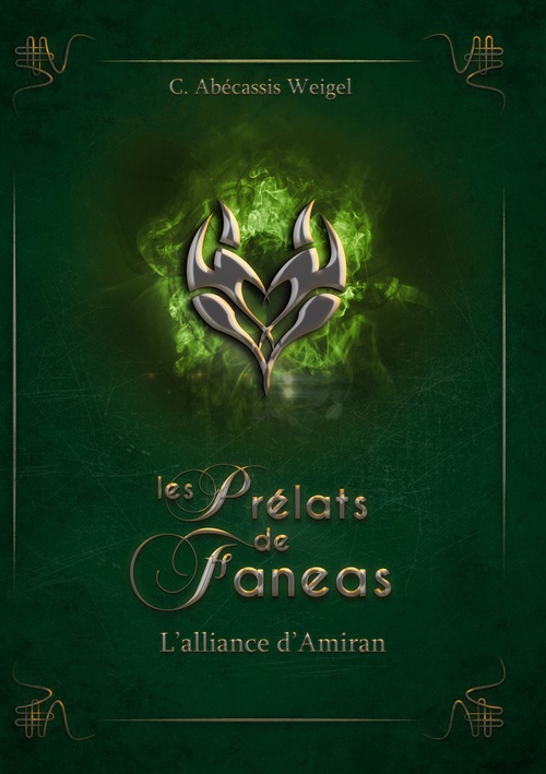 Couverture ebook de Les Prélats de Faneas : L'alliance d'Amiran, de Charlotte Abecassis Weigel