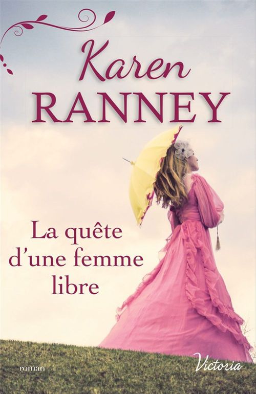 Couverture ebook de La quête d'une femme libre, de Karen Ranney