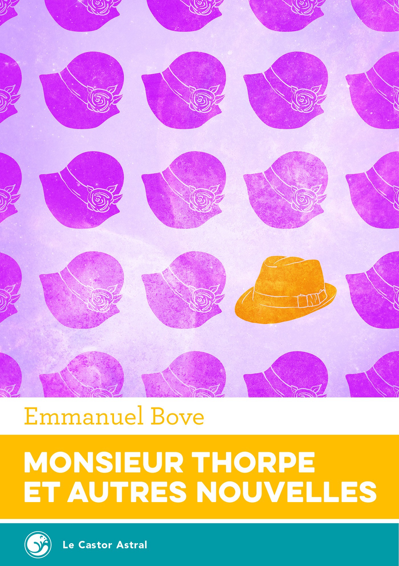 ebook cover of Monsieur Thorpe et autres nouvelles, l'intégrale, by Emmanuel Bove