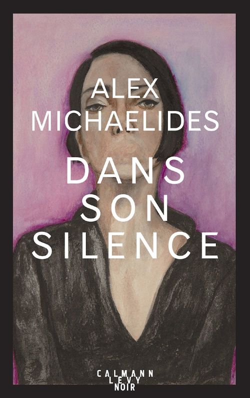 ebook cover of Dans son silence, by Alex Michaelides