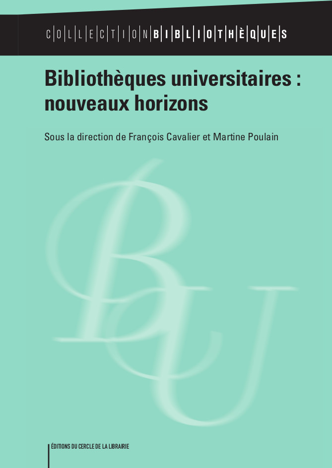 Couverture ebook de Bibliothèques universitaires, de François Cavalier