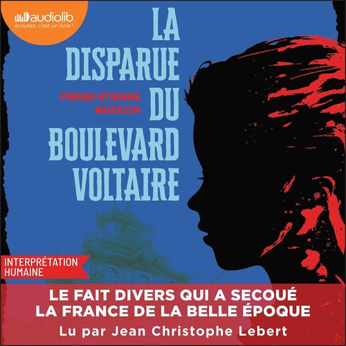 audiobook cover of La Disparue du boulevard Voltaire, by Pierre-Étienne Musson