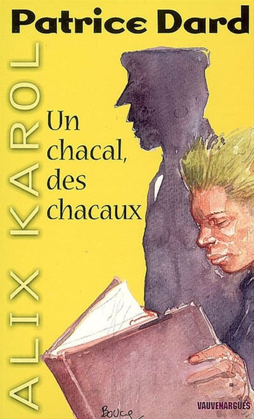 ebook cover of Alix Karol 5 Un chacal, des chacaux, by Patrice Dard