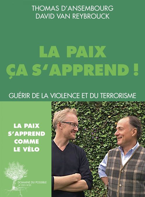 ebook cover of La paix ça s'apprend, by Thomas D'Ansembourg, David Van Reybrouck