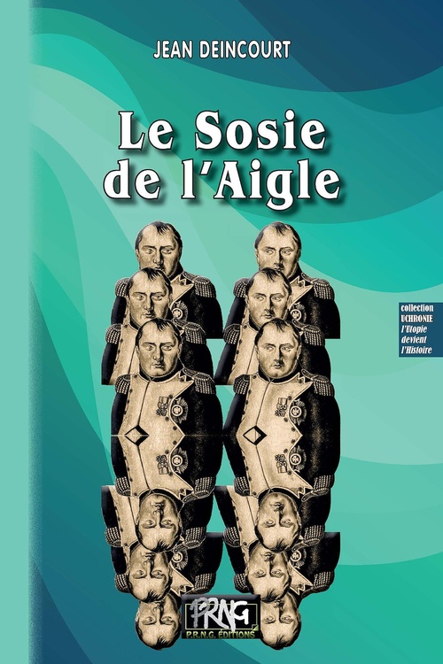 Couverture ebook de Le Sosie de l'Aigle, de Jean Deincourt