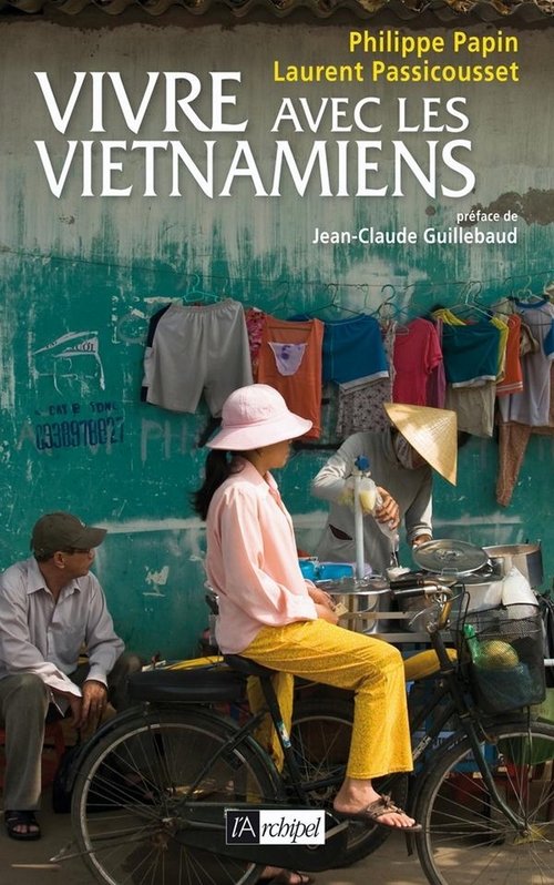 Couverture ebook de Vivre avec les Vietnamiens, de Philippe Papin, Laurent Passicousset