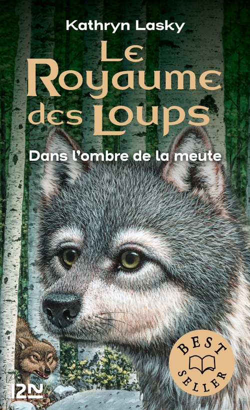 ebook cover of Le royaume des loups - tome 2 Dans l'ombre de la meute, by Kathryn Lasky