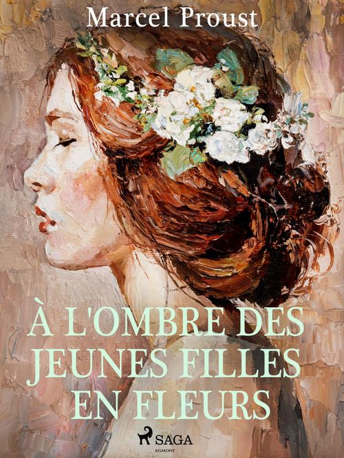 Couverture ebook de À l'Ombre des Jeunes Filles en Fleurs, de Marcel Proust