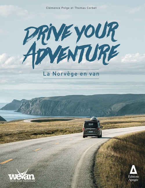 Couverture ebook de Drive your adventure : la Norvège en van, de Thomas Corbet, Clémence Polge