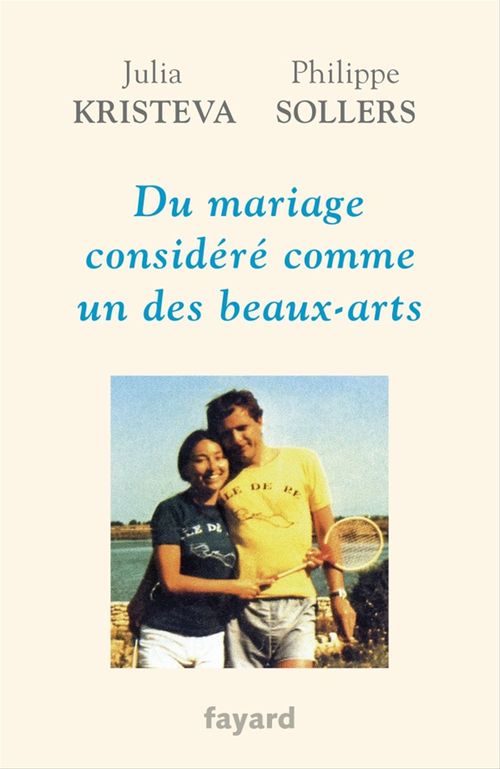 ebook cover of Du mariage considéré comme un des beaux-arts, by Julia Kristeva, Philippe Sollers