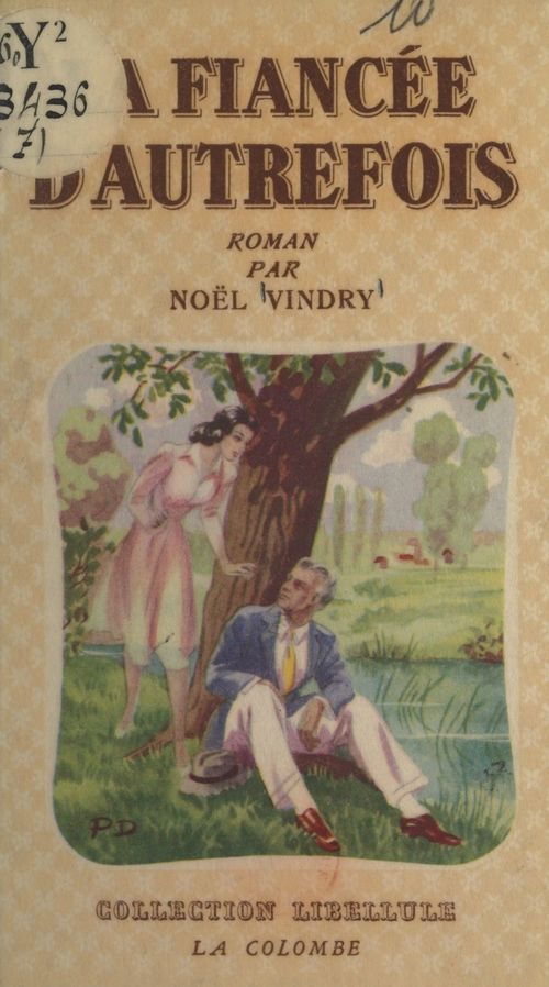 Couverture ebook de La fiancée d'autrefois, de Noel Vindry