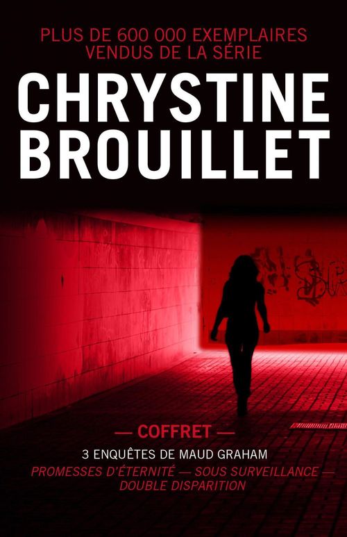 Couverture ebook de Les enquêtes de Maud Graham 1 - Coffret numérique, de Chrystine Brouillet