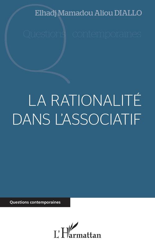 ebook cover of La rationalité dans l'association, by Diallo E M A.