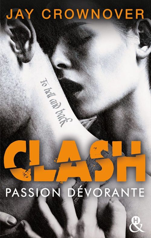 ebook cover of Clash T3 : Passion dévorante, by Jay Crownover