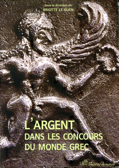 Couverture ebook de L'Argent dans les concours du monde grec, de Brigitte Le guen