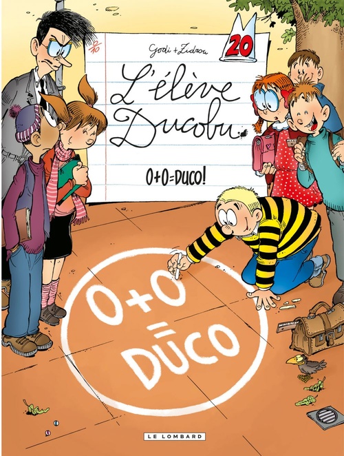 Couverture ebook de L'Elève Ducobu - Tome 20 - 0+0=Duco!, de Zidrou, Godi