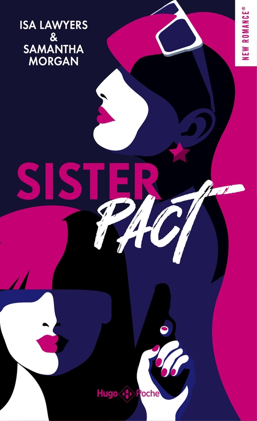 Couverture ebook de Sister Pact, de Isa Lawyers, Samantha Morgan