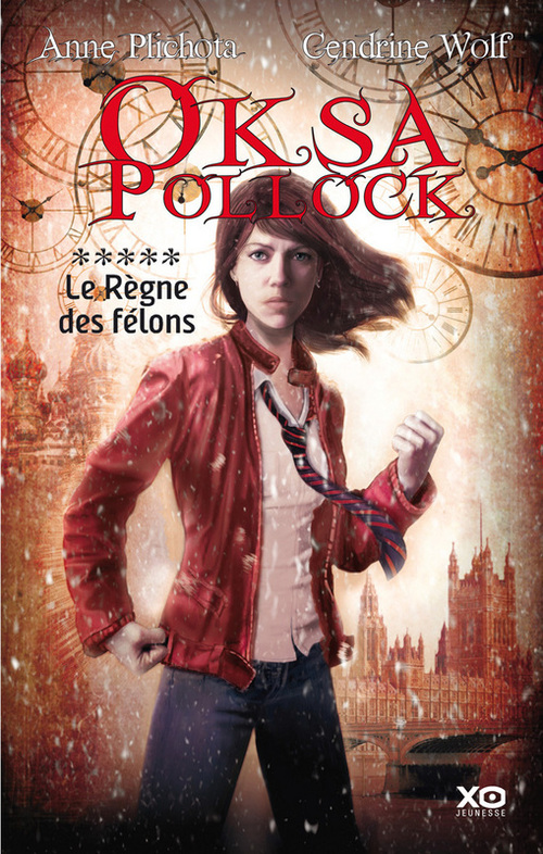 Couverture ebook de Oksa Pollock - tome 5 Le règne des félons, de Anne Plichota, Cendrine Wolf