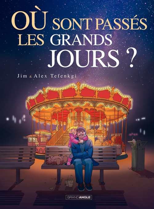 ebook cover of Où sont passés les grands jours ? - Tome 2, by Jim, Alex Tefenkgi