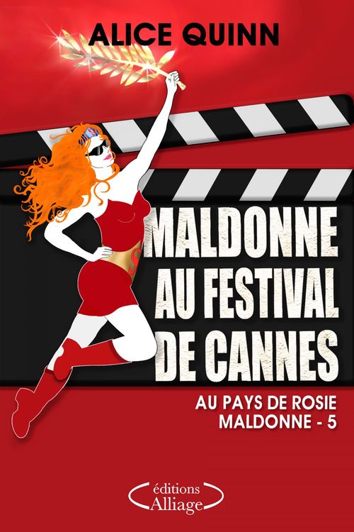 ebook cover of MALDONNE AU FESTIVAL DE CANNES, by Alice Quinn