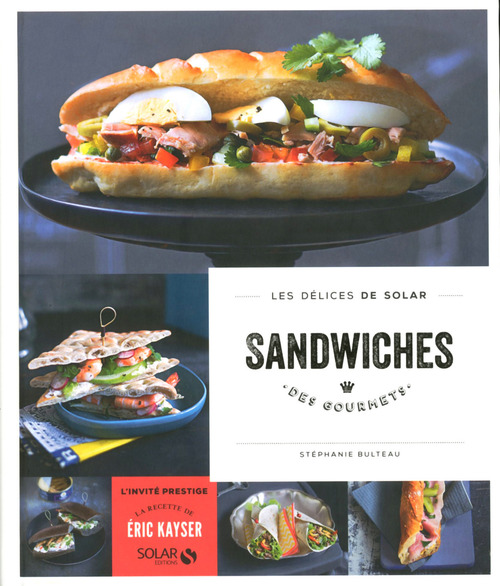 ebook cover of Sandwiches des gourmets - Les délices de solar, by Stéphanie Bulteau