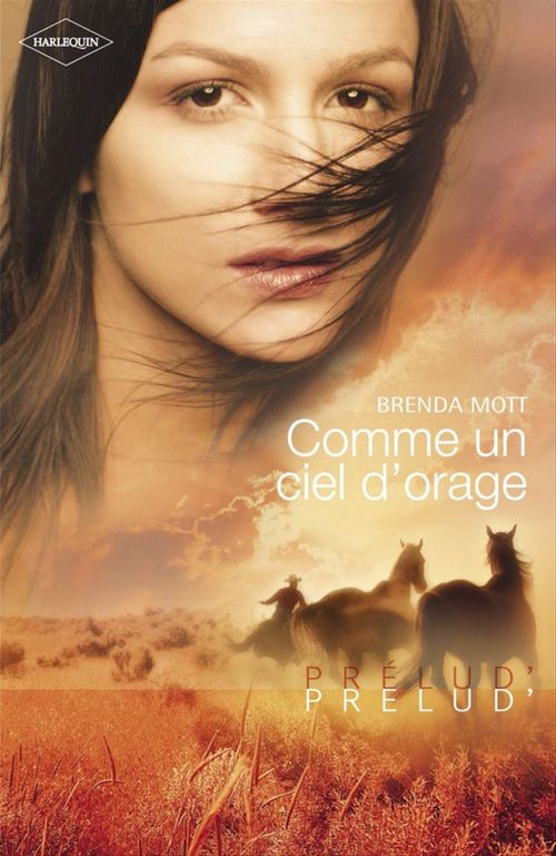 Couverture ebook de Comme un ciel d'orage (Harlequin Prélud'), de Brenda Mott