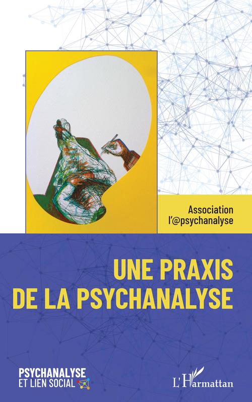 Couverture ebook de Une praxis de la psychanalyse, de Joseph Rouzel