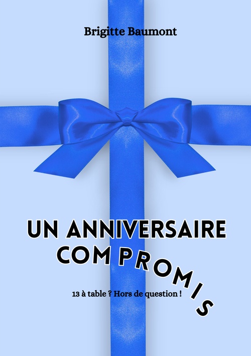 ebook cover of Un anniversaire compromis, by Brigitte Baumont