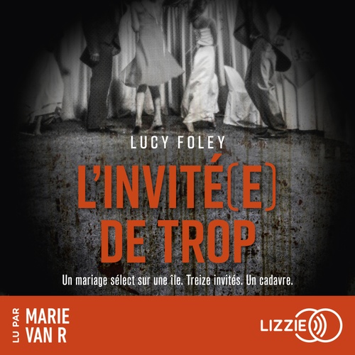 audiobook cover of L'invité(e) de trop, by Lucy Foley