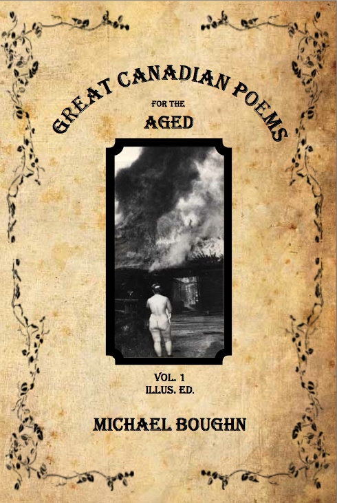 ebook cover of Great Canadian Poems for the Aged Vol 1 Illus. Ed., by Michael Boughn