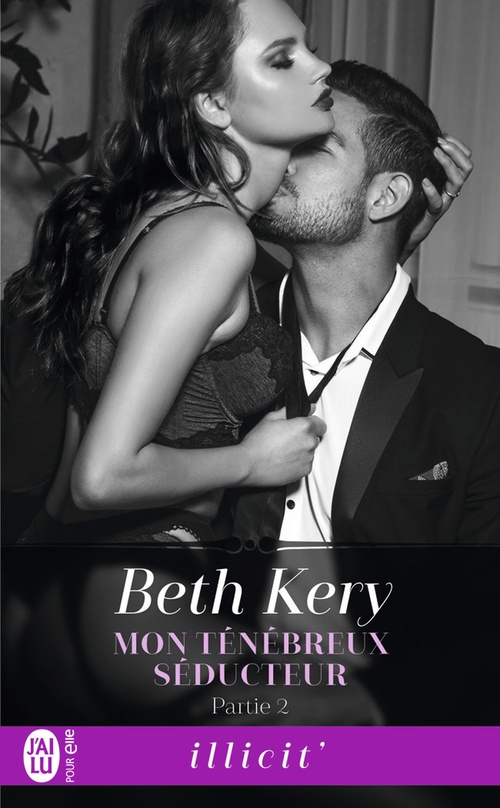 Couverture ebook de Mon ténébreux séducteur (Partie 2), de Beth Kery
