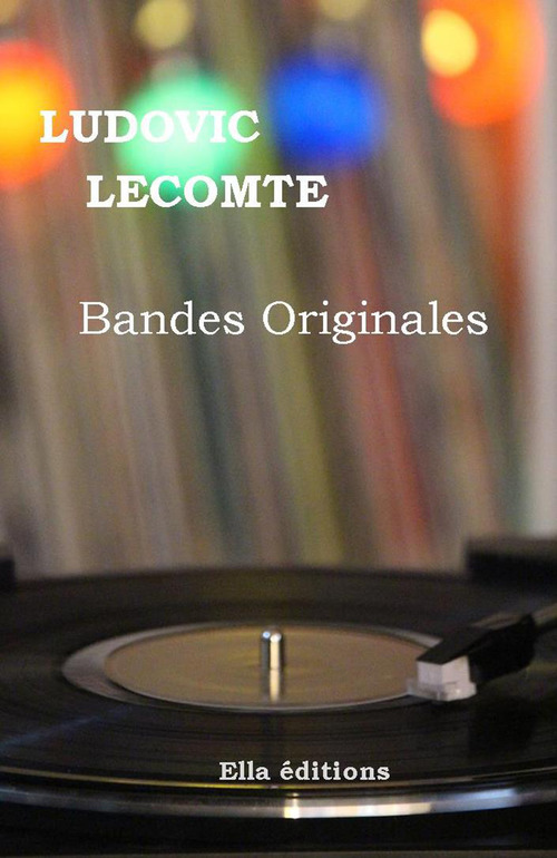 Couverture ebook de Bandes originales, de Ludovic Lecomte