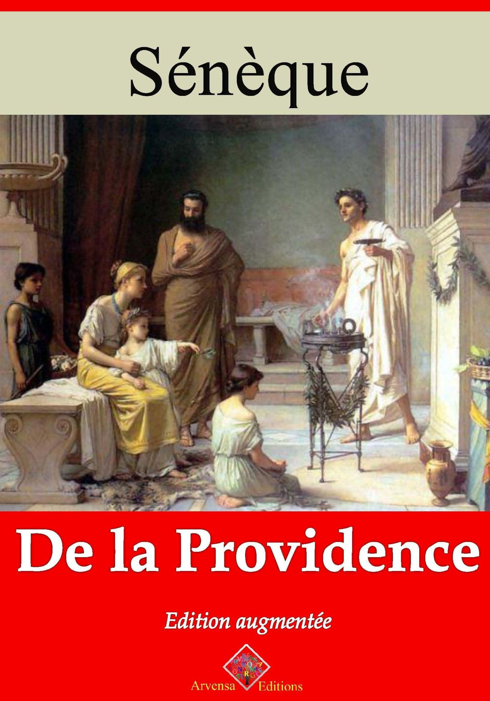 ebook cover of De la Providence - suivi d'annexes, by Sénèque