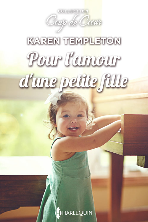 Couverture ebook de Pour l'amour d'une petite fille, de Karen Templeton