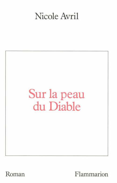 Couverture ebook de Sur la peau du Diable, de Nicole Avril