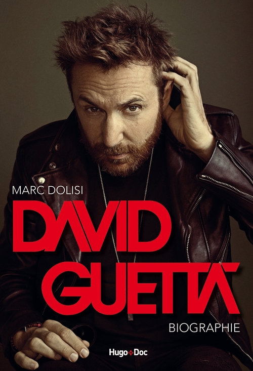 Couverture ebook de David Guetta - Biographie, de Marc Dolisi